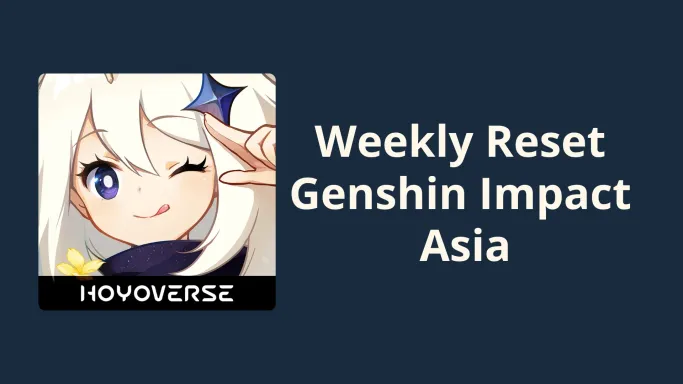 Countdown Weekly Reset Genshin Impact (Asia Server)