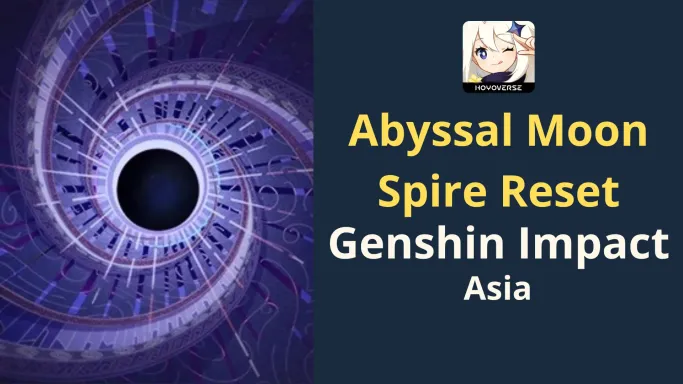 Countdown Abyssal Moon Spire Reset - Genshin impact (Asia)